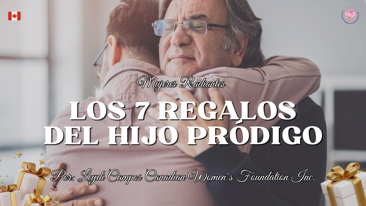 Los 7 regalos del hijo pródigo